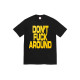 Supreme FW22 Week 5 Dont Around Tee T