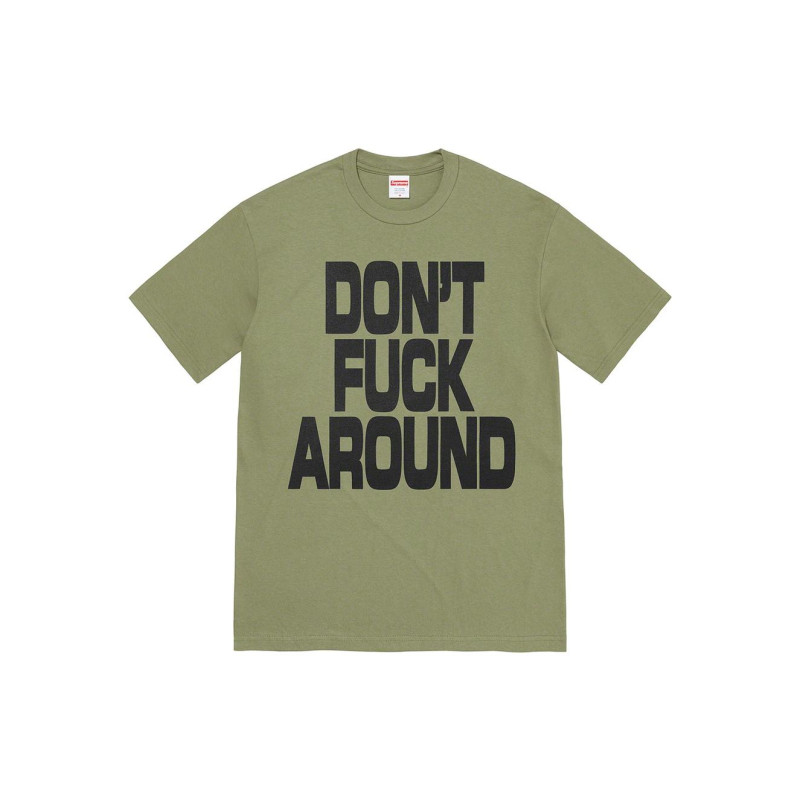 Supreme FW22 Week 5 Dont Around Tee T