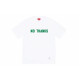 Supreme FW21 Week 1 No Thanks SS Top LogoT